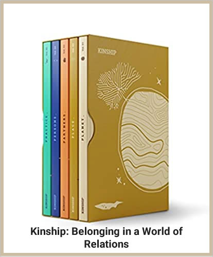 Kinship: Belonging in a World of Relations
